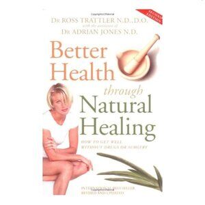 Better Health Through Natural Healing Book